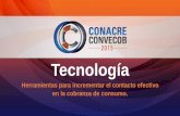 Herramientas para incrementar el contacto efectivo en la ...conacre.com.mx/2015/presentaciones/conacre-convecob-auronix.pdf4. Crea distintos mensajes para generar interés 5. Cuando