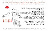 ANTEPROYECTO DE LEY CONTRA LA TORTURA ...Es una gran satisfacción para el ITEI publicar el Anteproyecto de Ley contra la Tortura y del Mecanismo Nacional de Prevención, esperamos