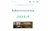 Memoria - UAM · 2016-06-27 · Memoria 2013 Biblioteca y Archivo Universidad Autónoma de Madrid Biblioteca de Derecho 37 1.- Introducción: resumen del año Los objetivos 2014 se