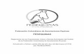 FEDEQUINAS...FEDEQUINAS 7 Federación Colombiana de Asociaciones Equinas Prólogo Es innegable la evolución de nuestra raza de Caballos Criollos Colombianos en sus cuatro andares.