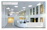 Arquitectura e Iluminación - Promateriales · 2018-01-15 · Arquitectura e Iluminación. DEFINIENDO FORMAS Y ESPACIOS . El valor que se le da al diseño de la iluminación es cada