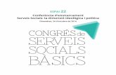 ESPAI 22 Conferència d’emmarcament Serveis Socials: la … · 2015-06-30 · que implica una biografia, i una capacitat de projectar la seva vida, perquè la persona és una unitat
