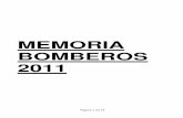 MEMORIA BOMBEROS 2011 · 2020-02-14 · Página 18 de 71 Varios Preparación del Plan para la Autoridad Portuaria 12 Revisión de los cambios efectuados en la DB-SI, con los comentarios