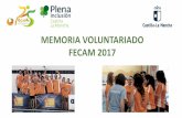 Presentación de PowerPoint - fecamclm.es · - Colaborar y establecer una vía de coordinación entre FECAM, la Facultad de Ciencias del Deporte y la Actividad Física, Escuelas Universitarias