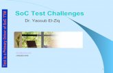 SoC Test Challenges T Dr. Yacoub El-Ziq - IEEE · 2002-05-08 · 11 T e s t i i s a P r i m a r y Dr i v e r o f S o C T T M T e s t s a P r i m a r y Dr i v e r o f S o C T T M SoC