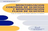 MONITORIZACION CONTINUA DE GLUCOSA Y MONITORIZACIÓN FLASH DE GLUCOSA · 2019-05-27 · valor. En general, cuando el nivel de glucosa en sangre es esta-ble durante un tiempo, los