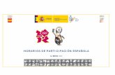 HORARIOS DE PARTICIPACIÓN ESPAÑOLAestaticos.csd.gob.es/csd/eventos/2012_JJOO_Londres/informes/27.pdfhorarios de participaciÓn espaÑola libro iii