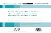 Guía de práctica clínica del recién nacido con trastorno ...gpc.minsalud.gov.co/gpc_sites/Repositorio/Conv_500/GPC_rntr/GPC_Prof_Sal_Respi.pdf• Generar modelos de evaluación