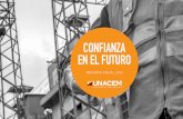 CONFIANZA EN EL FUTURO - UNACEM · 2016-05-03 · permite estar más cerca de ellos. Este año, la Red Progresol se mantuvo, una vez más, como la red de ferreterías más grande