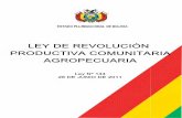 Ley de la Revolución Productiva Comunitaria …La presente Ley alcanza a los siguientes ejes temáticos del proceso de Revolución Productiva Comunitaria Agropecuaria: 1. Políticas