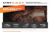 CON VIDA UTIL MEJORADA - Unicast, Inc...y el mantenimiento en línea, proporcionando ahorros en costos y tiempos de parada mínimos en las plantas de cemento en todo el mundo. La rutina