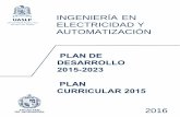 INGENIERÍA EN ELECTRICIDAD Y AUTOMATIZACIÓName.uaslp.mx/secciones/carreras/plade/PLADE_18.pdf · ELECTRICIDAD Y AUTOMATIZACIÓN PLAN CURRICULAR 2015. PLAN DE DESARROLLO 2015-2023.