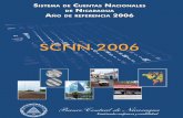 SISTEMA DE CUENTAS NACIONALES 2006 FINAL-03-08-12 · En el marco de las facultades y responsabilidades establecidas en el Arto. 71 de la Ley Orgánica del Banco Central de Nicaragua