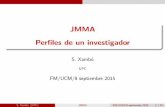 JMMA [12pt] Perfiles de un investigadorblogs.mat.ucm.es/hmontesinos/wp-content/uploads/sites/23/2015/06/SX... · Luc a Contreras Caballero Esferas homol ogicas (UCM) Jos e Manuel