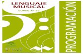 LENGUAJE MUSICAL - conservatoriodealmeria.es · Lenguaje Musical en base a los establecidos en la ORDEN de 24 de junio de 2009, por la que se desarrolla el currículo de las enseñanzas