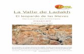 La Valle de Ladakh - Fauna Inhospita FI/FAUNA... · 2018-12-11 · La Valle de Ladakh El leopardo de las Nieves Viaje en grupo con guía de habla hispana 19 Octubre 2019 Programa