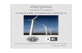 CURSO DE ENERGÍA EÓLICA · 3 1.- Caracterización del recurso eólico 1.1- Introducción La cantidad de energía contenida o proporcionada por las masas de aire en movimiento en
