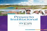 Proyecto Institucional · Se utilizaron como fuentes para formular el Proyecto Institucional: la normativa del Ministerio de Educación Nacional, documentos institucionales y estudios