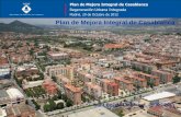 Presentación de PowerPoint...Regeneración Urbana Integrada Madrid, 29 de Octubre de 2012 Objetivos generales del PMI de Casablanca –Generar atractivo para rejuvenecer población