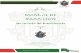 manual de induccióntransparencia.mazatlan.gob.mx/descarga/manual_de_induccion/MI... · Lograr una eficiente ejecución de los procesos administrativos de la Secretaria de Presidencia,