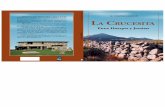 La Crucesita 03-05-07 · 2012-07-27 · “La Crucesita” se ubica en el Noroeste de la Provincia de Mendoza, República Argentina. Se ubica a unos 30 kilómetros al Sudoeste de