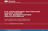 La estrategia territorial - diba.cat · de ejercicios de prospectiva; la conexión entre planificación estratégica, territorial y am-biental; la introducción de la participación