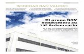El grupo BSV conmemora su 75º Aniversario · 2019-04-02 · MONOGRÁFICO el Periódico 29 de marzo del 2019 Tierra de Cubas, una experiencia enoturística y gastronómica en pleno