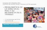 SITUACIÓN Y PERSPECTIVAS DE LA INFANCIA EN EL PERU. - … · 2016-11-15 · Mejora de los aprendizajes en lenguaje y razonamiento matemático. 5. Mejora de acceso a agua y electricidad.