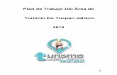 Plan de Trabajo Del Área de Turismo De Tuxpan … de trabajo 2016/plan de...cuenta con una gran concentración de patrimonios es: Tuxpan Jalisco, “El pueblo de Fiesta Eterna”.
