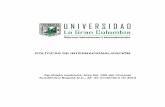 POLÍTICAS DE INTERNACIONALIZACIÓN - La Gran Colombia ... · ANTECEDENTES El proceso de internacionalización de La Universidad La Gran Colombia inicia desde el final de la década