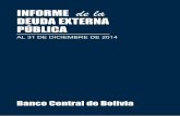 INFORME de la DEUDA EXTERNA PÚBLICAdeudaexternapublica.bcb.gob.bo/uploads/Informe Anual 2014... · 2015-04-08 · iii) Saldo de la deuda externa sobre las exportaciones (DE/Xbs)