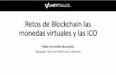 Retos de Blockchain las monedas virtuales y las ICOfelaban.s3-website-us-west-2.amazonaws.com/... · •Cualquier idioma. Resumen del bloque 2 1. Bitcoin es un sistema monetario virtual