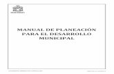 MANUAL DE PLANEACIÓN PARA EL DESARROLLO MUNICIPALportal.monterrey.gob.mx/pdf/new/Instructivos/Contraloria/... · 2020-01-28 · generar soluciones que favorezcan el bienestar social,