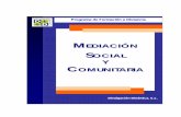MEDIACIÓN SOCIAL Y COMUNITARIAPrograma de Formación a Distancia – Divulgación Dinámica, S.L. 3 MEDIACIÓN SOCIAL Y COMUNITARIA [Mejorar la comunicación, la comprensión mutua