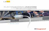 Legrand Zucchini Electrobarras - Nacional de eléctricos · Selección de contenidos sin derivación 9 Soportes y accesorios 10 Métodos de instalación 10 11-20 Información técnica