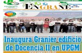 Inaugura Granier edificio de Docencia II en UPGMupdelgolfo.mx/inicio/pdf/engrane/engrane5.pdf · la superación de los alumnos, en las que destacan las becas para Estadías, únicas