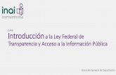 Curso: Introducción a la Ley Federal de Transparencia y ...inicio.inai.org.mx/CalendarioCapacitacion/LFTAIP-2018.pdf · Toda persona tiene derecho a la libertad de pensamiento y