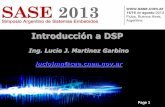 Simposio Argentino de Sistemas Embebidos (SASE ......capacidad de procesamiento en línea, o en tiempo real, de información que presenta, a la vez, características de microcontrolador