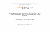 ANÁLISIS DE ARQUITECTURAS DE PROCESADO DE ...posgrado/doc/TFM/TFMs2014-2015/TFM_Mario...Resumen En este proyecto se pretende realizar un análisis y exhaustivo estudio de las arquitecturas