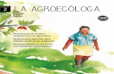 LA AGROECÓLOGAagroecologa.org/wp-content/uploads/2018/02/Final-Pequeño...La Agroecóloga es una iniciativa que busca ser un espacio de discu-sión e intercambio de información y