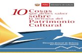10Cosas sobre · Como norma suprema, la Constitución Política del Perú de 1993, en el artículo 21°, establece la protección del patrimonio cultural de la Nación. En el marco