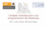 Unidad I Introducción a la programación de Sistemasdsc.itmorelia.edu.mx/~jcolivares/courses/ps207b/ps2_u1.pdfpara ejecutar lenguajes de programación. • Pero no sólo se aplica