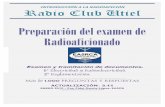 Preparación del examen de Radioaficionado · EDICIÓN EN ESPAÑOL INTRODUCCIÓN: La presente obra tiene como objeto ofrecer una serie de recomendaciones que sirvan como guía al