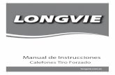 Manual de Instrucciones - longvie.com · como la falta de presión de agua o suministro de gas. ... (generalmente una ducha), ésta debe encontrarse como mínimo 2 metros por debajo