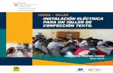 CURSO - Formación Técnica Profesional Bolivia · INSTALACION ELECTRICA PARA UN TALLER DE CONFECCION TEXTIL SEGURIDAD INDUSTRIAL El uso de equipos y dispositivos protectores debe