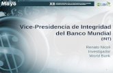 Vice-Presidencia de Integridad del Banco Mundial · 2015-05-11 · “Investigaciones Administrativas y Lavado de Activos” La Vice-Presidencia de Integridad del Banco Mundial La
