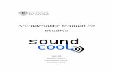 Soundcool®: Manual de usuariosoundcool.org/wp-content/uploads/2019/04/Soundcool_Manual_de_Usuario.pdfSoundcool®: Manual de Usuario 4 1. Introducción Soundcool® es un sistema colaborativo