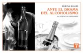 BUENA SALUD ANTE EL DRAMA DEL ALCOHOLISMOapopkaspanishsda.org/.../2017/07/07-ante-el-drama-del-alcoholismo.pdf · ANTE EL DRAMA DEL ALCOHOLISMO 3. por el gobierno. Era un cuadro elocuente