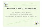 Inocuidad, SRRC y Campo Limpio - Comité Estatal de ... · La vigencia de la Certificación en SRRC es de 2 años para productos perennes y bajo invernadero, pero anualmente se requiere