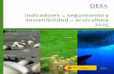 OBSERVATORIO ESPAÑOL DE ACUICULTURA Indicadores de seguimiento y sostenibilidad en ... · 2019-05-31 · Acuicultura en: . 3 ... de euros y un máximo obtenido en este pasado año,